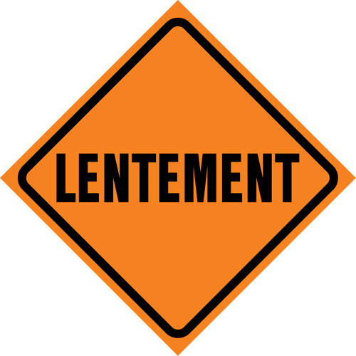 Enseigne enroulable de circulation  Lentement , 29-1/2" x 29-1/2", Vinyle, Français Distribution Industrielle GC