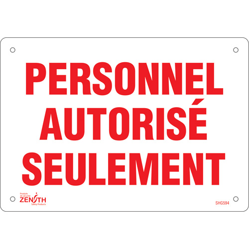 "Personnel autoris&eacute; seulement" Sign, 7" x 10", Plastic, French Distribution Industrielle GC