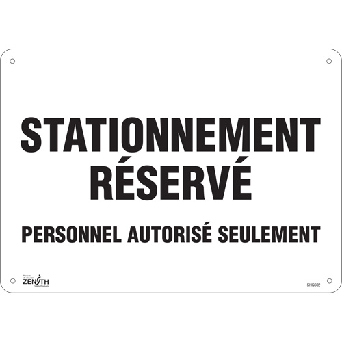 Panneau pour aire de stationnement  Stationnement r&eacute;serv&eacute; , 10" x 14", Aluminium, Français Distribution Industrielle GC