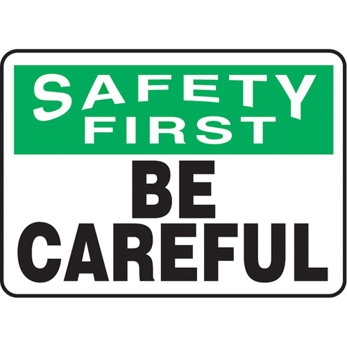 Enseigne  Be Careful , 10" x 14", Plastique, Anglais Distribution Industrielle GC