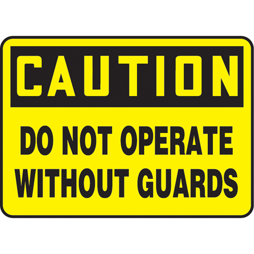 Enseigne  Do Not Operate Without Guards , 7" x 10", Plastique, Anglais Distribution Industrielle GC