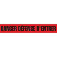 Ruban pour barricade "Danger D&eacute;fense D'Entrer", Français, 3" la x 1000' lo, 2 mils, Noir/rouge Distribution Industrielle GC