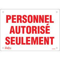 Enseigne  Personnel autoris&eacute; seulement , 7" x 10", Plastique, Français Distribution Industrielle GC