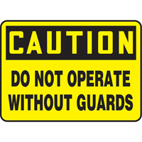 Enseigne  Do Not Operate Without Guards , 7" x 10", Plastique, Anglais Distribution Industrielle GC